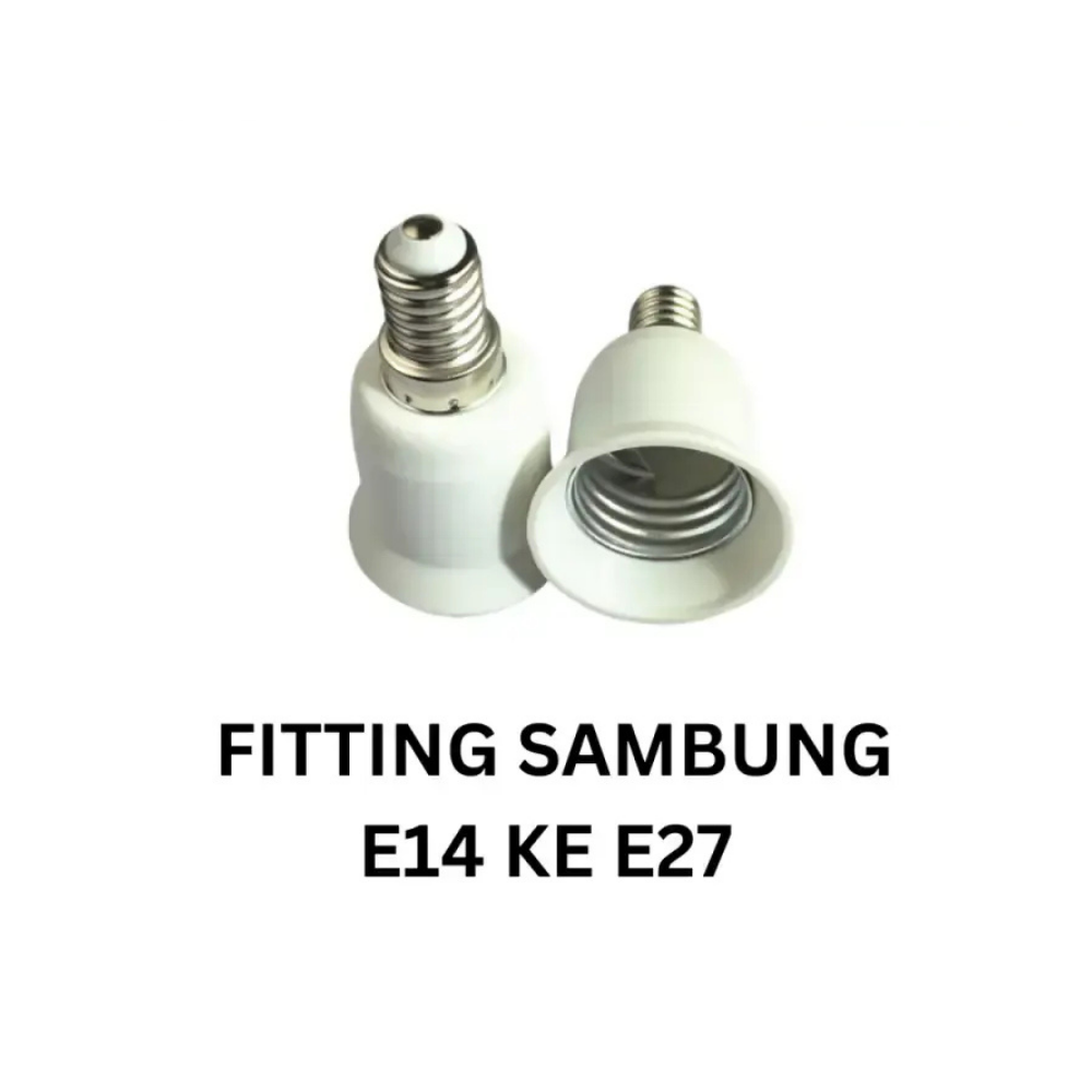 E14 TO E27 CONNECTION FITTING