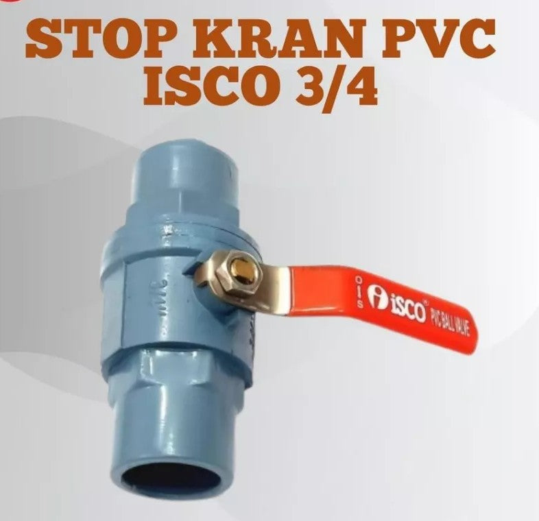 STOP KRAN/BALL VALVE (PVC/-- BESI) 3/4 ISCO